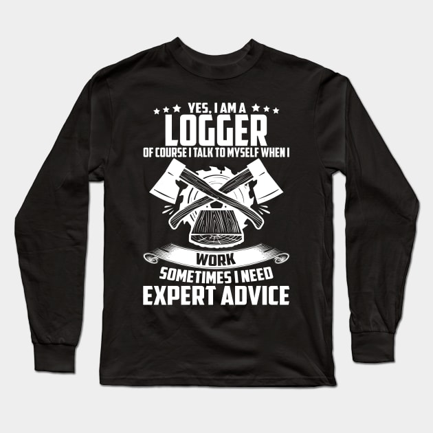 Yes I Am A Logger Of Course i talk.. Long Sleeve T-Shirt by Tee-hub